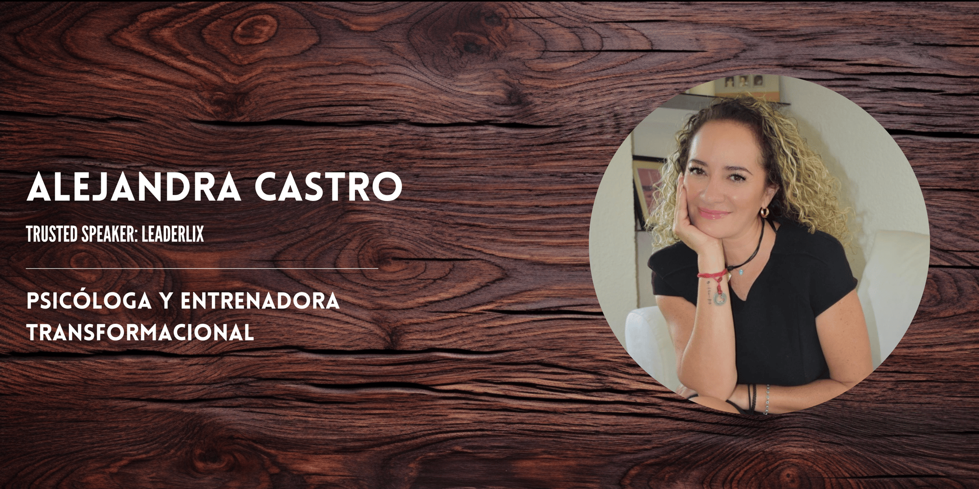 Trusted Speaker- Alejandra Castro