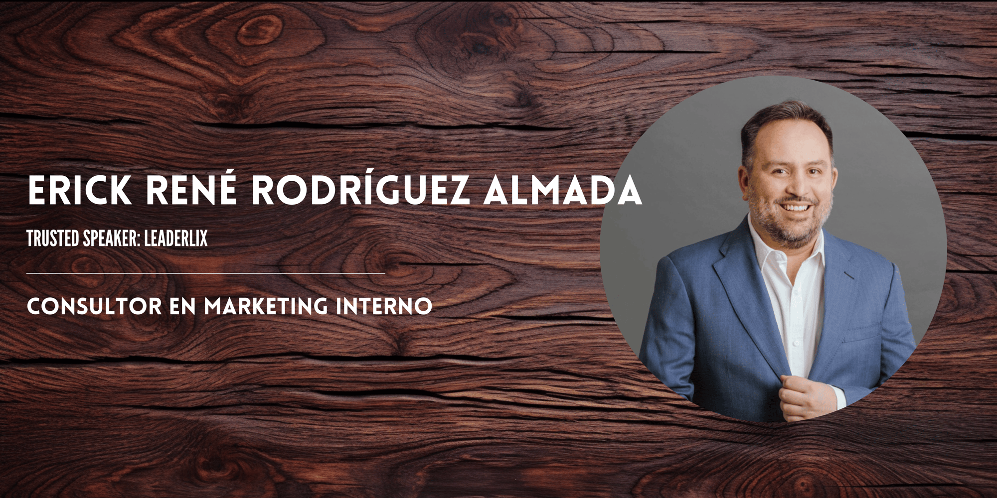 Trusted Speaker- Erick René Rodríguez Almada