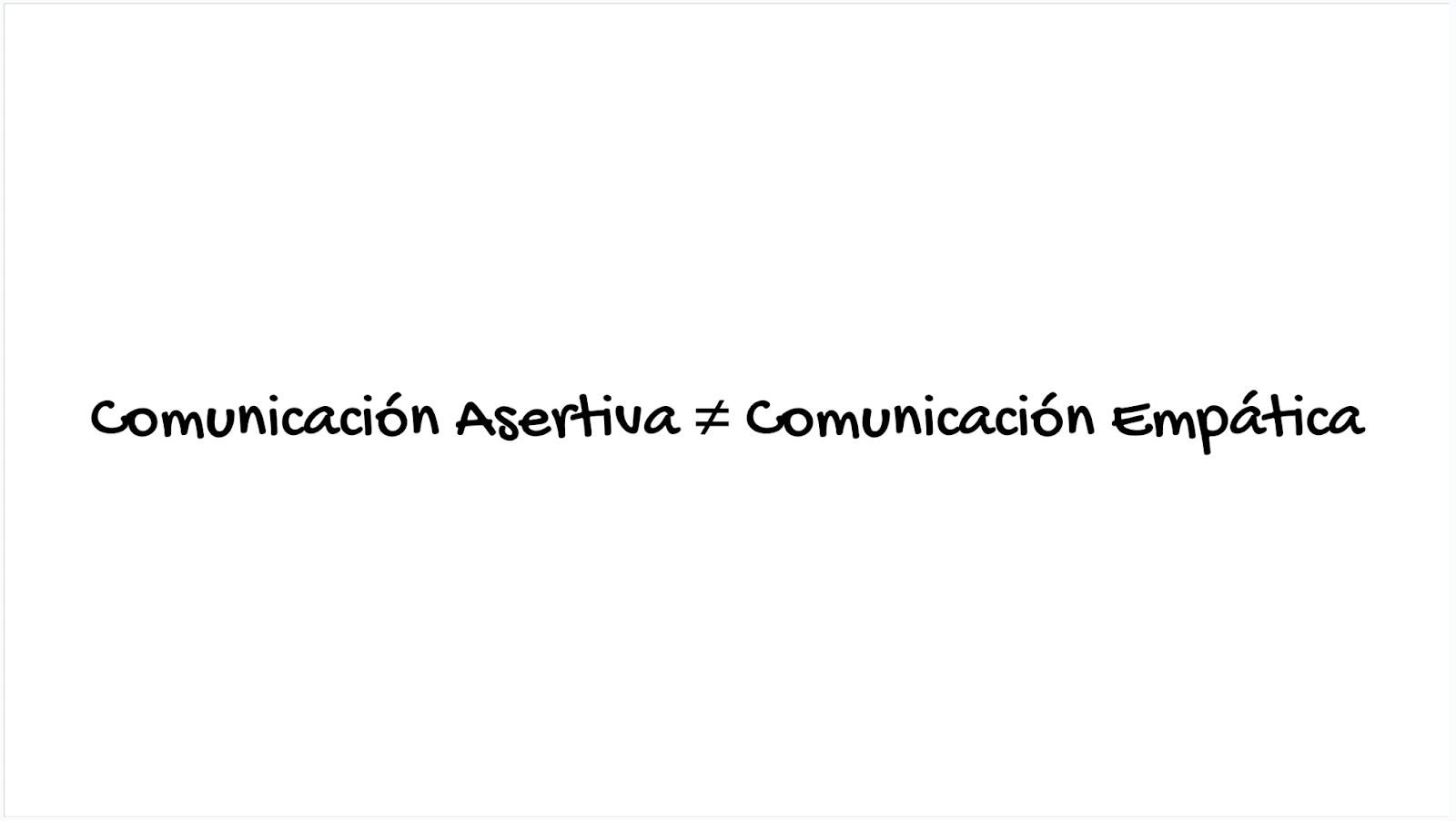 Comunicación Asertiva y Empática